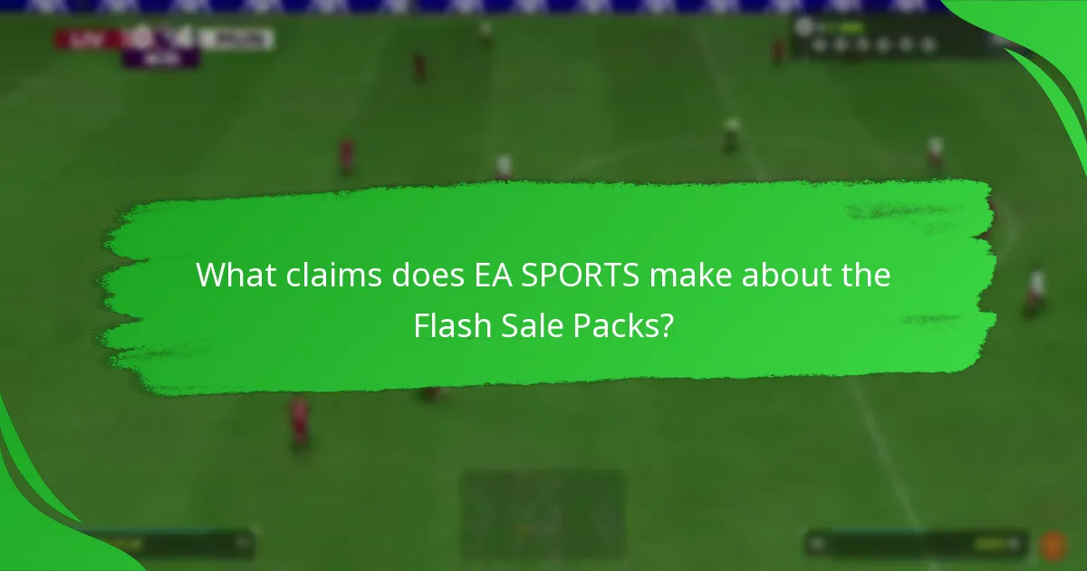 What claims does EA SPORTS make about the Flash Sale Packs?