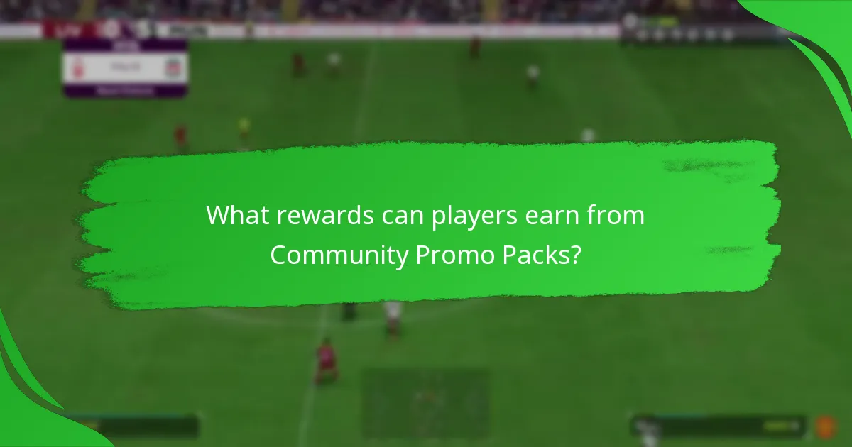 What rewards can players earn from Community Promo Packs?