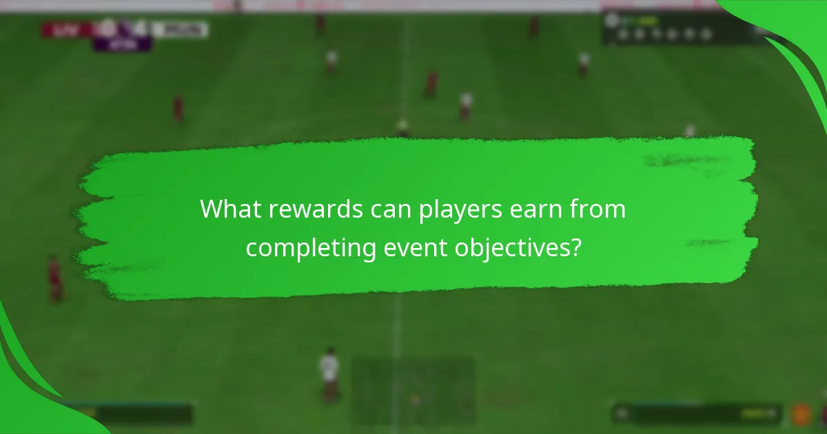 What rewards can players earn from completing event objectives?