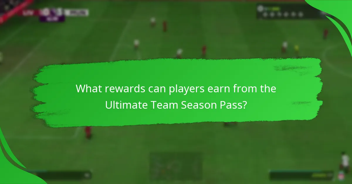 What rewards can players earn from the Ultimate Team Season Pass?